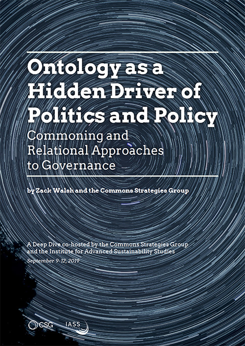 Ontology as a Hidden Driven of Politics and Policy: Commoning and Relational Approaches to Governance